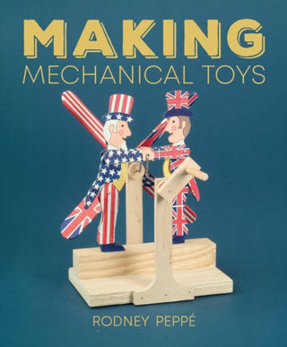 Cover image for 9780719844638 - Making Mechanical Toys