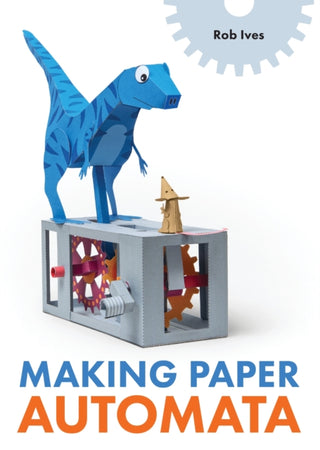 Cover image for 9780719844874 - Making Paper Automata