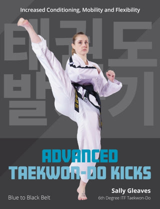 Cover image for 9780719845789 - Advanced Taekwon-Do Kicks