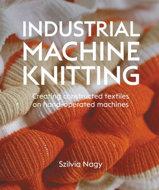 Cover image for 9780719846069 - Industrial Machine Knitting
