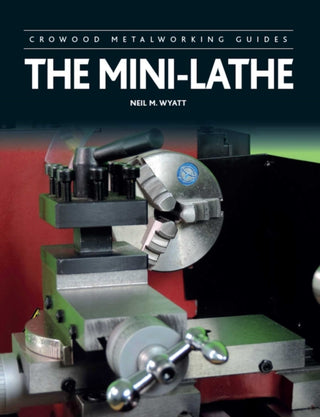 Cover image for 9780719846373 - The Mini-Lathe