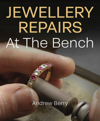 Cover image for 9780719846410 - Jewellery Repairs At The Bench
