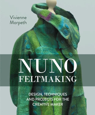 Cover image for 9780719846700 - Nuno Feltmaking