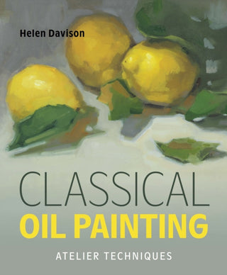Cover image for 9780719846861 - Classical Oil Painting