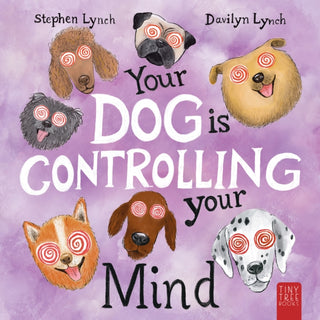 Cover image for 9780722358757 - Your Dog Is Controlling Your Mind