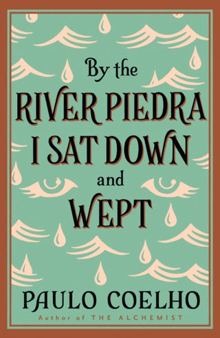 Cover image for 9780722535202 - By the River Piedra I Sat Down and Wept