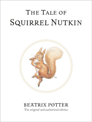 Cover image for 9780723247715 - The Tale of Squirrel Nutkin