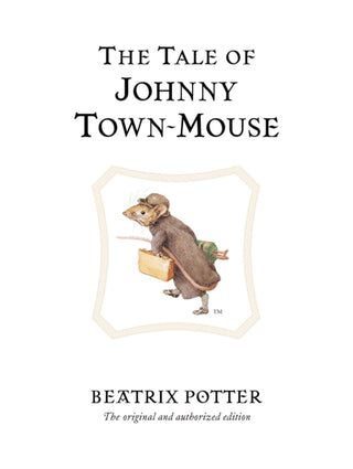 Cover image for 9780723247821 - The Tale of Johnny Town-mouse