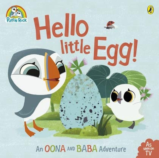 Cover image for 9780723286134 - Puffin Rock: Hello Little Egg