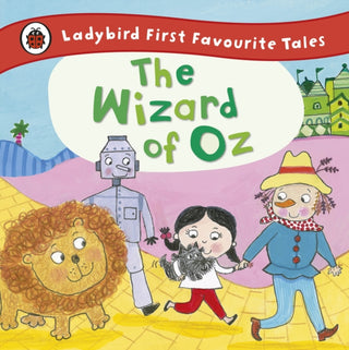 Cover image for 9780723292197 - The Wizard of Oz: Ladybird First Favourite Tales