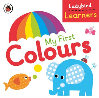 Cover image for 9780723297093 - Ladybird Learners My First Colours