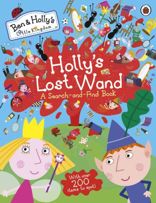 Cover image for 9780723298717 - Ben and Holly's Little Kingdom: Holly's Lost Wand - A Search-and-Find Book