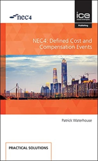 Cover image for 9780727765604 - NEC4: Defined Cost and Compensation Events