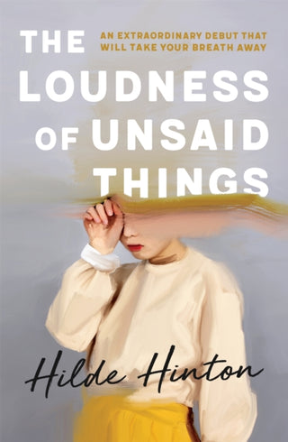 Cover image for 9780733646553 - The Loudness of Unsaid Things