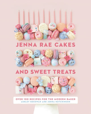 Cover image for 9780735236745 - Jenna Rae Cakes and Sweet Treats