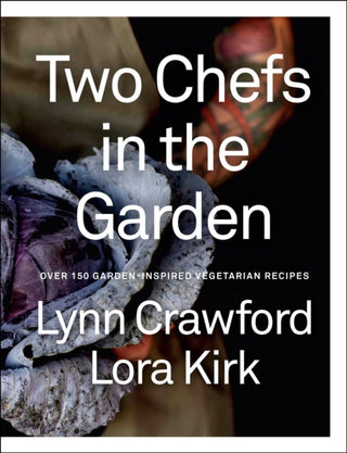 Cover image for 9780735245624 - Two Chefs in the Garden