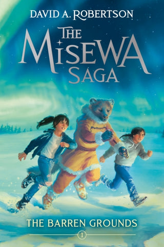 Cover image for 9780735266124 - The Barren Grounds (The Misewa Saga, Book 1)