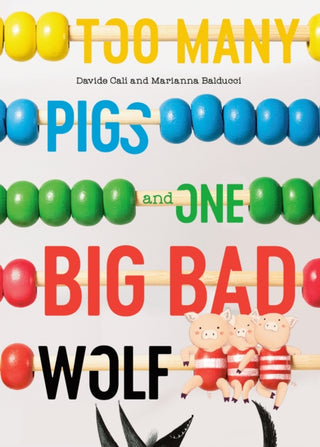 Cover image for 9780735269910 - Too Many Pigs and One Big Bad Wolf