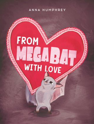 Cover image for 9780735271715 - From Megabat with Love