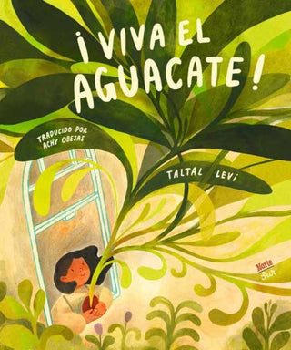 Cover image for 9780735845657 - ¡Viva el aguacate!: (Spanish Edition)