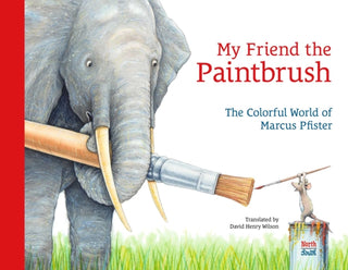 Cover image for 9780735845947 - My Friend the Paintbrush