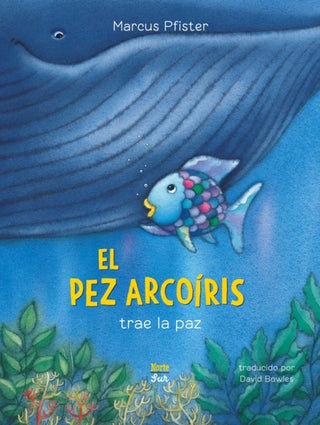 Cover image for 9780735845978 - El Pez Arcoíris trae la paz