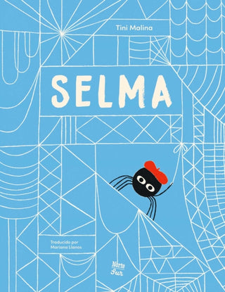 Cover image for 9780735846074 - Selma–la historia de una araña estelar