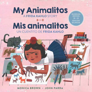Cover image for 9780735846418 - My Animalitos: A Frida Kahlo Story / Mis animalitos: un cuentito de Frida Kahlo (Bilingual Edition)