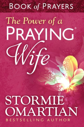 Cover image for 9780736957519 - The Power of a Praying Wife Book of Prayers