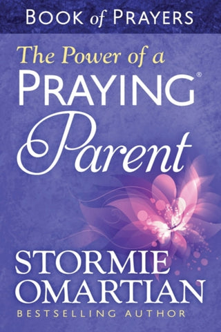 Cover image for 9780736957694 - The Power of a Praying Parent Book of Prayers