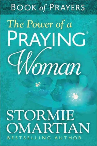 Cover image for 9780736957786 - The Power of a Praying Woman Book of Prayers