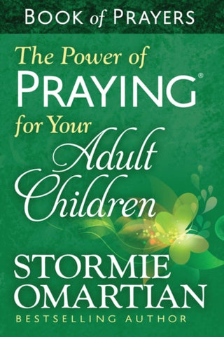 Cover image for 9780736957946 - The Power of Praying for Your Adult Children Book of Prayers