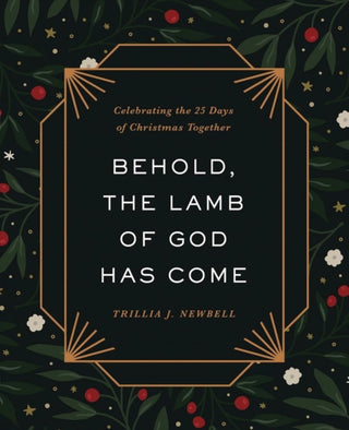 Cover image for 9780736989923 - Behold, the Lamb of God Has Come
