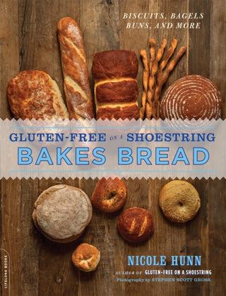 Cover image for 9780738216850 - Gluten-Free on a Shoestring Bakes Bread