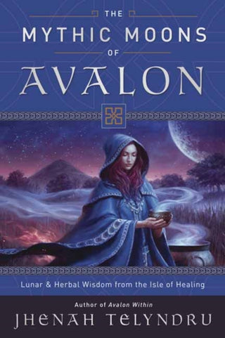 Cover image for 9780738756851 - The Mythic Moons of Avalon