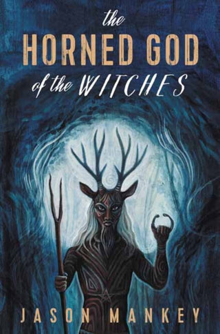 Cover image for 9780738763088 - The Horned God of the Witches