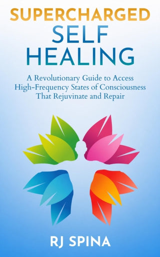 Cover image for 9780738768090 - Supercharged Self-Healing