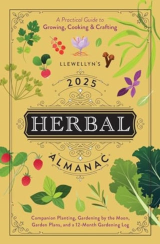 Cover image for 9780738771939 - Llewellyn's 2025 Herbal Almanac