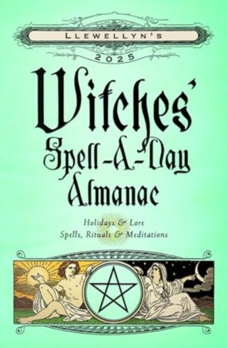 Cover image for 9780738772042 - Llewellyn's 2025 Witches' Spell-A-Day Almanac