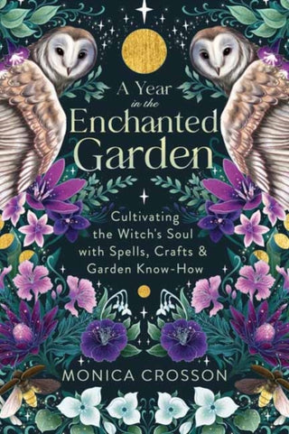Cover image for 9780738773674 - A Year in the Enchanted Garden