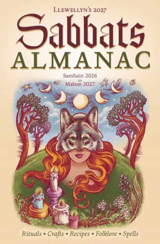 Cover image for 9780738778150 - Llewellyn's 2027 Sabbats Almanac