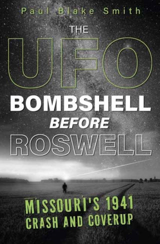 Cover image for 9780738783154 - The UFO Bombshell Before Roswell