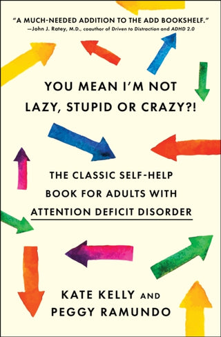 Cover image for 9780743264488 - You Mean I'm Not Lazy, Stupid or Crazy?!