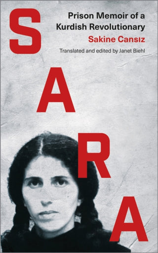 Cover image for 9780745339832 - Sara – Prison Memoir of a Kurdish Revolutionary