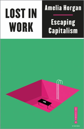 Supplemental image for 9780745340913 - Lost in Work