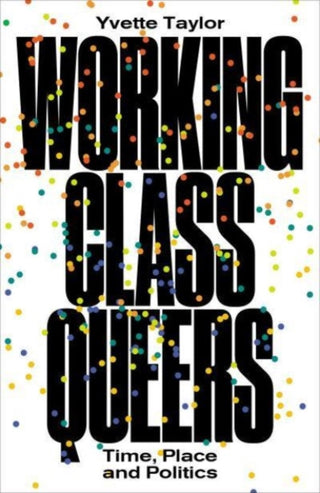 Cover image for 9780745341026 - Working-Class Queers
