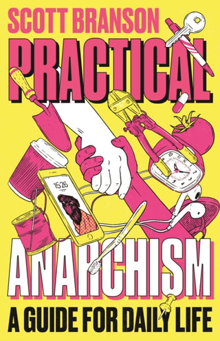 Cover image for 9780745344928 - Practical Anarchism