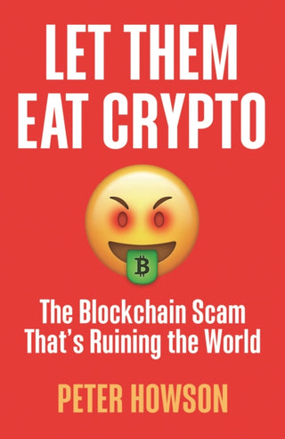 Cover image for 9780745348216 - Let Them Eat Crypto