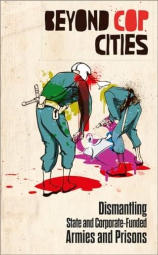 Cover image for 9780745350486 - Beyond Cop Cities