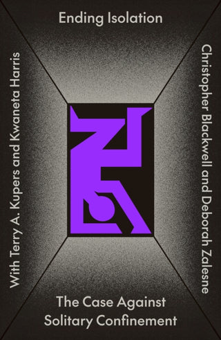 Cover image for 9780745351278 - Ending Isolation – The Case Against Solitary Confinement